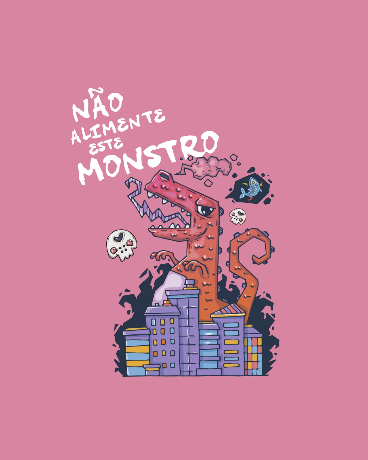 Don't Feed This Monster pink poster with an illustrated monster